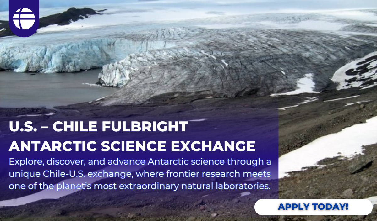 Fulbright Chile anuncia su nuevo Programa de Intercambio Científico Antártico