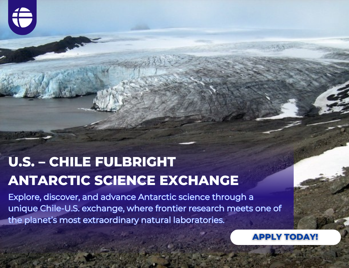 Fulbright Chile anuncia su nuevo Programa de Intercambio Científico Antártico